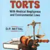 Commercial's Law of Torts With Medical Negligence And Environmental Laws By D.P. Mittal