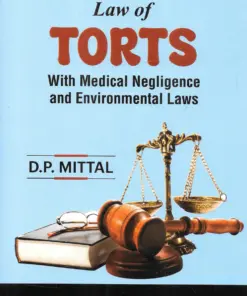 Commercial's Law of Torts With Medical Negligence And Environmental Laws By D.P. Mittal