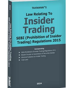 Taxmann's Law Relating to Insider Trading | SEBI (Prohibition of Insider Trading) Regulations 2015 - 1st Edition 2024