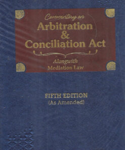 Whytes & Co's Commentary On Arbitration & Conciliation Act by Justice R. P. Sethi