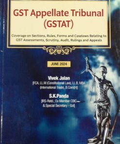 B.C. Publication's GST Appellate Tribunal (GSTAT) by Vivek Jalan - Edition June 2024