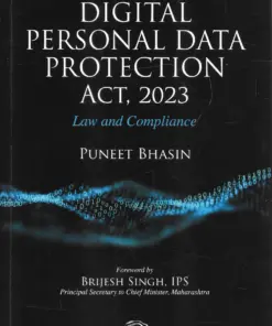 Oakbridge's Practical Guide to Digital Personal Data Protection Act, 2023 - Law and Compliance by Puneet Bhasin