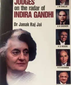 LJP's Judges on the Radar of Indira Gandhi by Dr. Janak Raj Jai