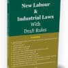 Taxmann's New Labour & Industrial Laws with Draft Rules - Edition 2025