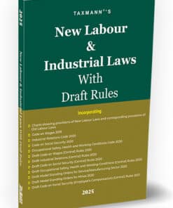 Taxmann's New Labour & Industrial Laws with Draft Rules - Edition 2025