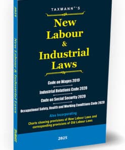 Taxmann's New Labour & Industrial Laws - Edition 2025