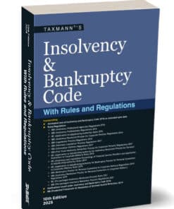 Taxmann's Insolvency and Bankruptcy with Rules and Regulations - 10th Edition 2025