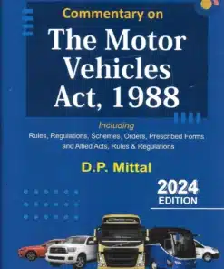 Commercial's Commentary on The Motor Vehicles Act, 1988 By D.P. Mittal