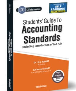 Taxmann's Students' Guide to Accounting Standards by D.S. Rawat for Jan 2025