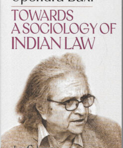 LJP's Towards A Sociology of India Law by Upendra Baxi