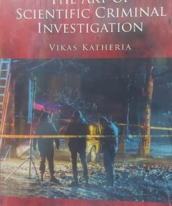 MLH's The Art of Scientific Criminal Investigation by Vikas Katheria