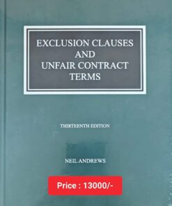 Sweet & Maxwell's Exclusion Clauses and Unfair Contract Terms by Neil Andrews - South Asian 13th Edition 2024