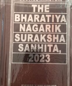 KLH's The Bharatiya Nagarik Suraksha Sanhita, 2023 by Justice Khastgir - 1st Edition 2025