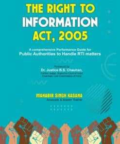 Commercial's Right to Information Act, 2005 By Mahabir Singh Kasana