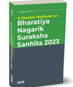 Taxmann's A Concise Textbook on Bharatiya Nagarik Suraksha Sanhita (BNSS) 2023